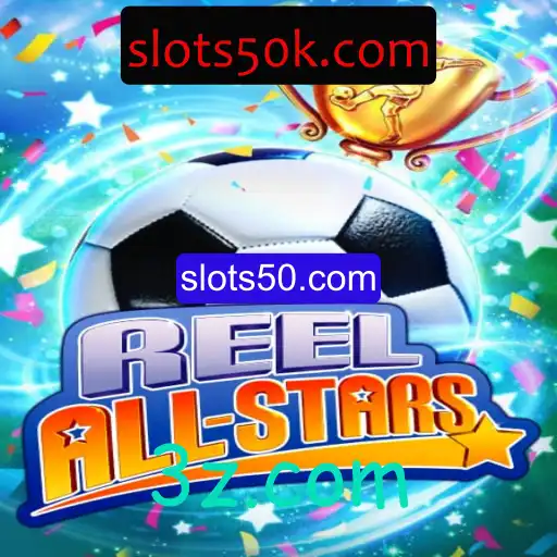 ReelAllStars: A Nova Sensação dos Jogos de Slots no slots50.com
